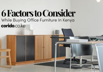 Buying Office Furniture in Kenya? 5 Factors to Consider.
